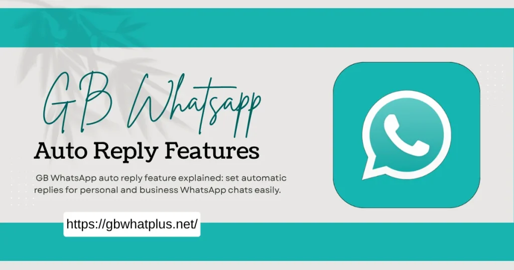 GB whatsApp Auto Reply Feature