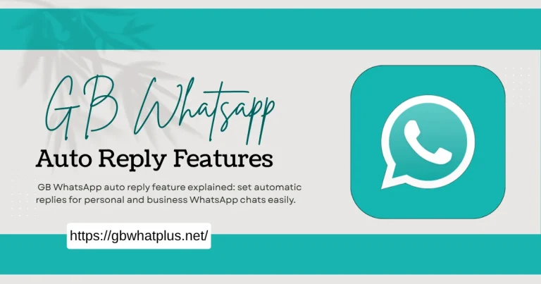 GB whatsApp Auto Reply Feature