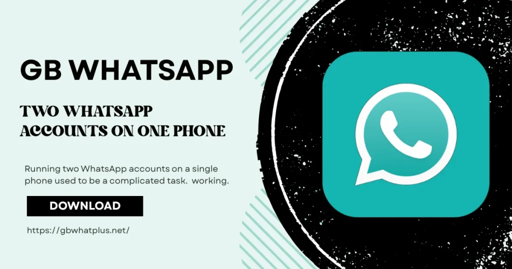 GB WhatsApp Two Accounts
