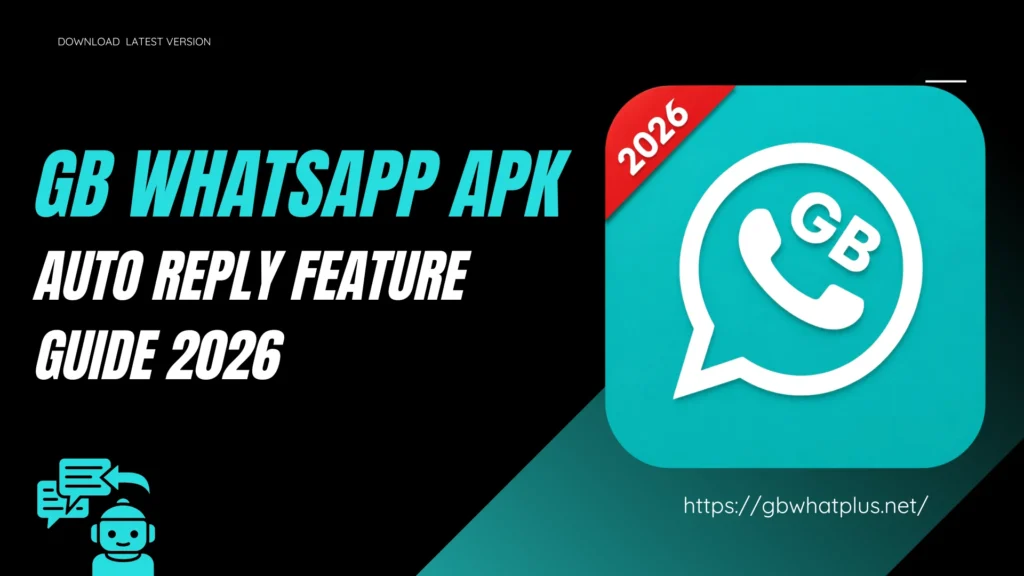 GB WhatsApp Auto Reply