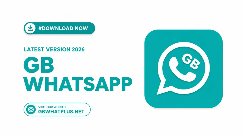 GB WhatsApp Latest Version 2026