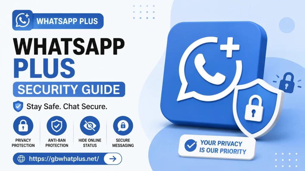 WhatsApp Plus Security Guide